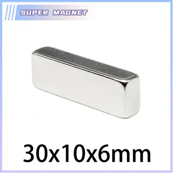 5/10/20/30PCS 30x10x6mm N35 блок супер мощни силни магнитни магнити 30x10x6 mm редки земни неодимови магнити 30 * 10 * 6